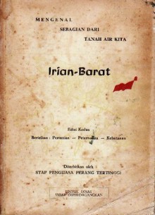 Irian Barat: Pertanian-Peternakan-Kehutanan (Mengenal Sebagian dari Tanah Air Kita, #2) - Moch. Soebagio, Soetono Soeharjadi, Gunawan Wiradi, Sugeng Handjojo, Sunarto A.S., Sri Worosinto