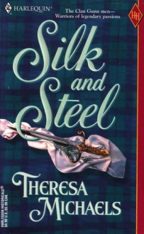 Silk and Steel - Theresa Michaels