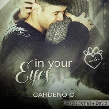 In Your Eyes - Cardeno C.,Charlie David