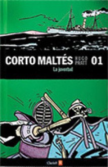 Corto Maltés: La Juventud (Colección Clarín y Ñ, #1) - Hugo Pratt