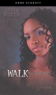 A Walk in the Park - Anne Schraff