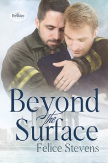 Beyond the Surface (The Breakfast Club #1) - Felice Stevens