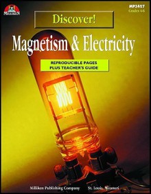 Discover! Magnetism & Electricity - Dallas Koch, Cindy Barden