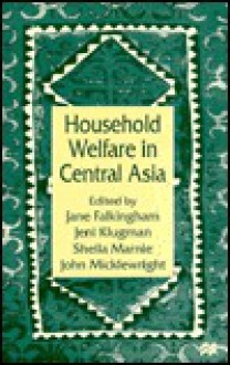 Household Welfare in Central Asia - Jane Falkingham