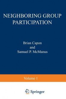 Neighboring Group Participation: Volume 1 Withdrawn - Brian Capon