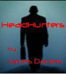 Headhunters - James Daniels