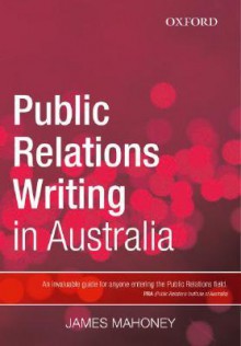 Public Relations Writing in Australia - James Mahoney