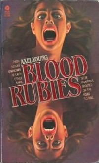 Blood Rubies - Axel Young