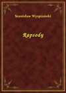 Rapsody - ebook - Stanisław Wyspiański