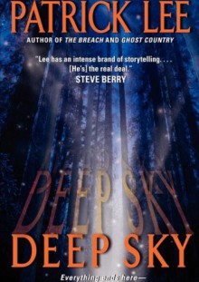 Deep Sky - Patrick Lee