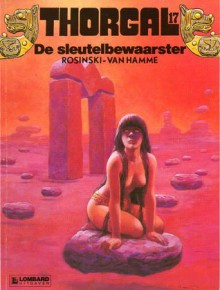 De sleutelbewaarster (Thorgal, #17) - Grzegorz Rosiński, Jean Van Hamme