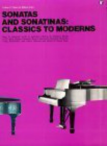 Sonatas and Sonatinas: Classics to Moderns: Music for Millions Series - Music Sales Corp.