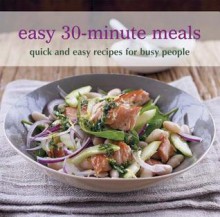 Easy 30-Minute Meals - Ryland Peters & Small