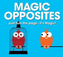 Magic Opposites - PatrickGeorge