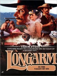 Longarm in the Valley of Sin (Longarm, #253) - Tabor Evans