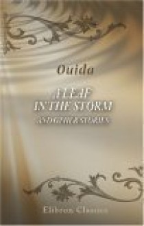 A leaf in the storm - Ouida