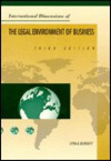 International Dimensions of the Legal Environment of Business - Michael Litka, Mark S. Blodgett, Mark Blodgett