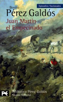 Juan Martín el Empecinado - Benito Pérez Galdós