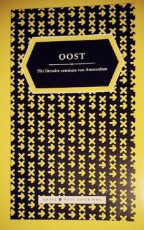 Oost - Wanda Reisel, Maartje Wortel, Tjitske Jansen, Huub van der Lubbe, Anton Valens, Ivo Victoria, Hans Aarsman, Anja Sicking, Philip Snijder, Gustaaf Peek, Simone van Saarloos, Roos Mertens, en vele anderen