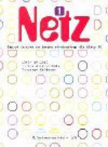 Netz 1 : zeszyt ćwiczeń do języka niemieckiego dla klasy IV - Jacek Betleja, Wieruszewska Dorota, Gruttner Dorothea