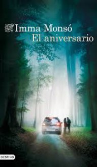 El aniversario - Imma Monsó