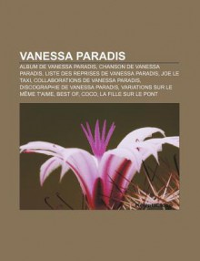 Vanessa Paradis: Album de Vanessa Paradis, Chanson de Vanessa Paradis, Liste Des Reprises de Vanessa Paradis, Joe Le Taxi - Source Wikipedia