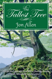 The Tallest Tree - Jon Allen