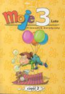 Przewodnik metodyczny do pracy z dziećmi trzyletnimi z wykorzystaniem książki Moje 3 lata. Cz. 2, Luty-czerwiec - Czesław Cyrański