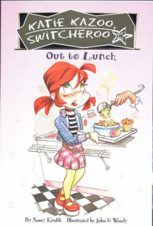 Out to Lunch - Nancy E. Krulik