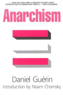 Anarchism - Daniel Guérin, Noam Chomsky