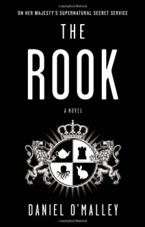 The Rook - Daniel O'Malley