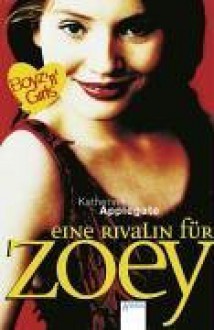 Eine Rivalin für Zoey (Boyz 'n' Girls, #13) - Katherine Applegate