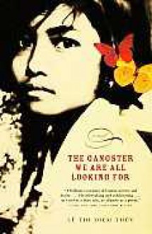 The Gangster We Are All Looking For - Lê Thi Diem Thúy