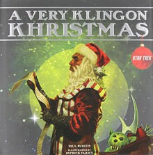 A Very Klingon Khristmas - Paul Ruditis, Patrick Faricy