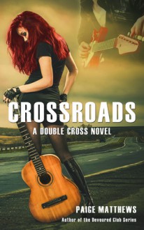 Crossroads - Paige Matthews