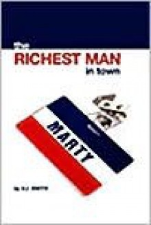 The Richest Man in Town : Inspired by Marty - V.J. Smith