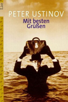 Mit besten Grüßen - Peter Ustinov