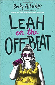 Leah on the Offbeat - Becky Albertalli