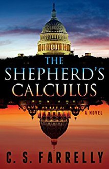 The Shepherd's Calculus - C.S. Farrelly