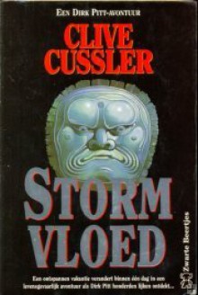 Stormvloed (Dirk Pitt, #14) - Clive Cussler, Ton Koster