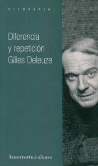 Diferencia y repetición - Gilles Deleuze