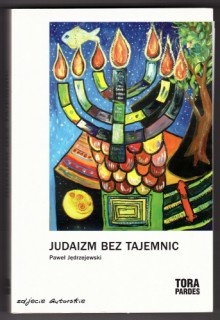 Judaizm bez tajemnic - Paweł Jędrzejewski