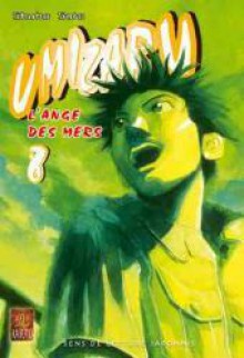 Umizaru: 8 /L'ange Des Mers - Syuho Sato