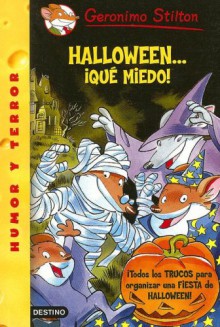 Halloween... ¡qué miedo! - Geronimo Stilton