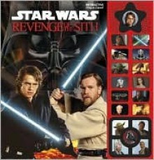 Star Wars Revenge of the Sith (Interactive Play-A-Sound) - Matt Kelly