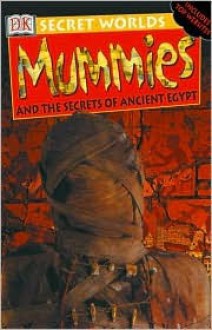 Secret Worlds: Mummies (Secret Worlds) - Jayne Parsons