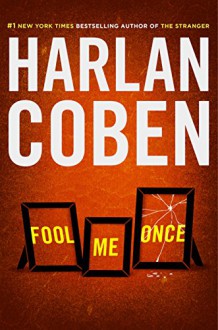 Fool Me Once - Harlan Coben