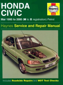 Honda Civic Service And Repair Manual: 1995 To 2000 (Haynes Service And Repair Manuals) - Martynn Randall