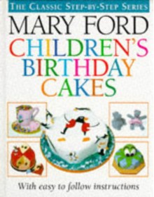 Children's Birthday Cakes - Mary Ford