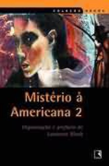 Mistério à Americana 2 - Lawrence Block, Roberto Muggiati